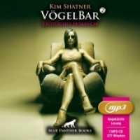 VögelBar 2 | Erotik Audio Story | Erotisches Hörbuch MP3CD, Audio-CD, MP3 : Marc bietet Exzesse und frivole Partys für alle!. 377 Min.. Lesung.Ungekürzte Ausgabe （1., verb. Aufl. 2022. 1 S. 1 Abb. 125 x 144 mm）