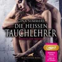 Die heißen Tauchlehrer | Erotik Audio Story | Erotisches Hörbuch MP3CD, Audio-CD, MP3 : Romantische Nächte und hemmungsloser Sex .... 377 Min.. Lesung.Ungekürzte Ausgabe （1., verb. Aufl. 2022. 1 S. 1 Abb. 125 x 144 mm）