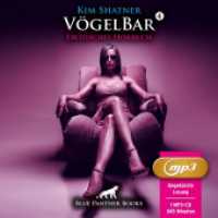 VögelBar 4 | Erotik Audio Story | Erotisches Hörbuch MP3CD, Audio-CD, MP3 : Jetzt fallen die letzten Tabus .... 345 Min.. Lesung.Ungekürzte Ausgabe （1., verb. Aufl. 2023. 1 S. 1 Abb. 125 x 144 mm）