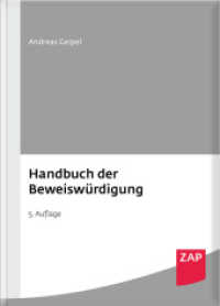 Handbuch der Beweiswürdigung （4. Aufl. 2025. 1500 S. 210 mm）