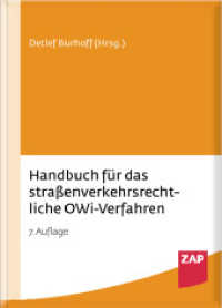 Handbuch für das straßenverkehrsrechtliche OWi-Verfahren （7. Aufl. 2024. L, 1894 S. 210 mm）