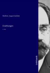 Erzählungen : 1. Teil （2021. 304 S. 210 mm）