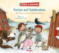 Ferien auf Saltkrokan. Als Tjorven einen Seehund bekam : Bilderbuch. (Ferien auf Saltkrokan) （2021. 48 S. 20 Illustrationen. 257 x 287 mm）
