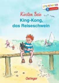 King-Kong, das Reiseschwein : Lesestarter. 3. Lesestufe (Lesestarter) （2. Aufl. 2020. 64 S. 30 Illustrationen. 218 mm）