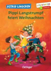 Pippi Langstrumpf feiert Weihnachten : Lesestarter. 1. Lesestufe (Lesestarter) （3. Aufl. 2020. 48 S. 22 Illustrationen. 217 mm）
