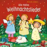 Alle meine Weihnachtslieder : Bilderbuch.