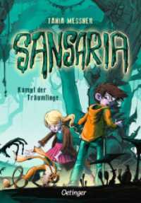 Sansaria 2. Kampf der Träumlinge (Sansaria 2) （2022. 352 S. 3 Illustrationen. 216 mm）