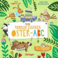 Mein tierisch lustiges Oster-ABC : Bilderbuch. （2022. 20 S. 9 Illustrationen. 196 mm）