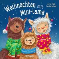 Weihnachten mit Mini-Lama : Bilderbuch. （2022. 16 S. 16 Illustrationen. 171 mm）