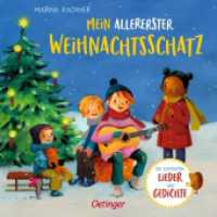 Mein allererster Weihnachtsschatz : Die schönsten Lieder und Gedichte. Bilderbuch. (Adventskalender) （2022. 26 S. 26 Illustrationen. 195 mm）