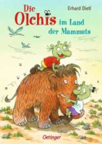 Die Olchis im Land der Mammuts (Die Olchis) （3. Aufl. 2022. 112 S. 50 Illustrationen. 239 mm）