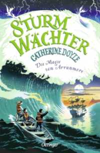 Sturmwächter 2. Die Magie von Arranmore (Sturmwächter / Sturmwächter - The Storm Keeper Quartet / The Storm Keeper Trilogy 2) （2022. 384 S. 190 mm）