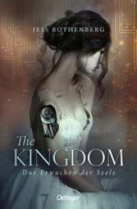 The Kingdom : Das Erwachen der Seele （2022. 336 S. 191 mm）