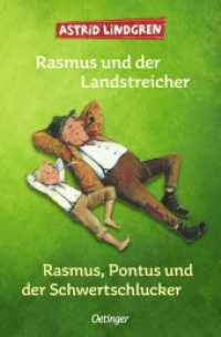 Rasmus und der Landstreicher / Rasmus, Pontus und der Schwertschlucker : Sammelband （2022. 400 S. 50 Illustrationen. 191 mm）