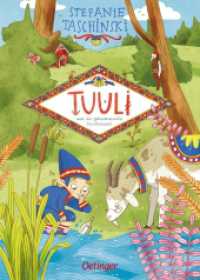 Tuuli, das Wichtelmädchen 1. Tuuli und die geheimnisvolle Flaschenpost (Tuuli 1) （2023. 128 S. 39 Illustrationen. 239 mm）