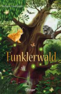 Funklerwald （4. Aufl. 2021. 256 S. 58 Illustrationen und 1 Karte/Tabelle. 191 mm）