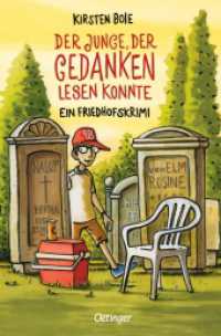 Der Junge, der Gedanken lesen konnte (Valentin 1) （4. Aufl. 2022. 320 S. 19 Illustrationen. 191 mm）