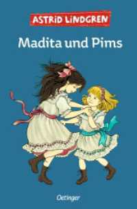 Madita 2. Madita und Pims (Madita 2) （2022. 240 S. 30 Illustrationen. 190 mm）