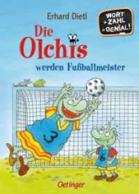 Die Olchis werden Fußballmeister : Wort + Zahl = genial! Level 2 (Wort + Zahl = genial!) （2022. 64 S. 30 Illustrationen. 218 mm）
