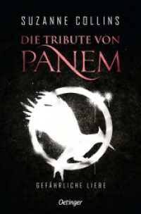 Die Tribute von Panem 2. Gefährliche Liebe (Die Tribute von Panem 2) （3. Aufl. 2022. 432 S. 190 mm）