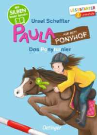 Paula auf dem Ponyhof. Das Ponyturnier : Mit Silben lesen lernen. Lesestarter 2. Lesestufe (Paula auf dem Ponyhof) （2022. 64 S. 30 Illustrationen. 218 mm）