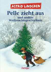 Pelle zieht aus und andere Weihnachtsgeschichten （2022. 208 S. 46 Illustrationen. 190 mm）