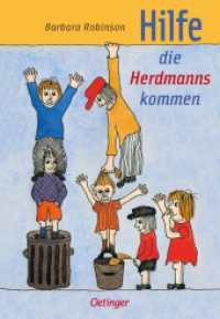Hilfe, die Herdmanns kommen 1 (Die Herdmanns 1) （2022. 96 S. 8 Illustrationen. 217 mm）