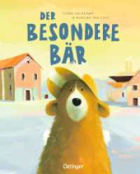 Der besondere Bär : Bilderbuch. （2024. 32 S. 12 Illustrationen. 288 mm）