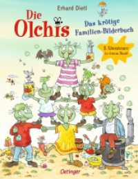 Die Olchis. Das krötige Familien-Bilderbuch : 3 Abenteuer in einem Band. Bilderbuch. (Die Olchis) （2023. 96 S. 71 Illustrationen. 288 mm）