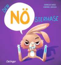 Der NÖsterhase : Bilderbuch. (Der NÖsterhase) （2024. 16 S. 12 Illustrationen. 220 mm）