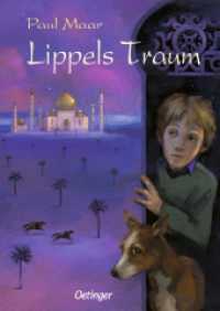 Lippels Traum 1 (Lippel 1) （bearb. Aufl. 2022. 232 S. 50 Illustrationen. 217 mm）