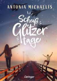 Scheißglitzertage （2023. 416 S. 216 mm）