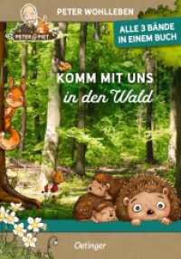 Komm mit uns in den Wald : Alle 3 Bände in einem Buch. Sammelband (Peter & Piet) （2025. 176 S. 100 farbige Abbildungen. 217 mm）