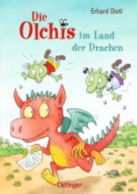Die Olchis im Land der Drachen (Die Olchis) （2024. 112 S. 88 Illustrationen. 240 mm）
