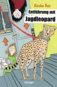 Entführung mit Jagdleopard （2023. 320 S. 46 Illustrationen. 191 mm）