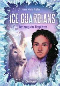 Ice Guardians 2. Der magische Eissplitter (Ice Guardians 2) （2024. 272 S. 210 mm）