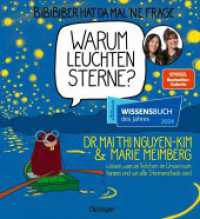 BiBiBiber hat da mal 'ne Frage. Warum leuchten Sterne? : Dr. Mai Thi Nguyen-Kim & Marie Meimberg wissen, warum Teilchen im Universum tanzen und wir alle Sternenstaub sind. Bilderbuch. (BiBiBiber hat da mal 'ne Frage) （2. Aufl. 2024. 112 S. 112 Illustrationen. 273 mm）