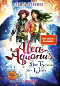 Alea Aquarius 9 Teil 2. Der Gesang der Wale (Alea Aquarius 9) （2024. 432 S. 3 Illustrationen. 214 mm）