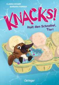 Knacks! 2 Halt den Schnabel, Tier! (Knacks! 2) （2024. 128 S. 60 Illustrationen. 210 mm）