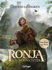 Ronja Räubertochter. Das Buch zur Serie (Ronja Räubertochter) （2024. 208 S. 216 mm）
