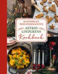 So schmeckt mein Weihnachten : Astrid Lindgrens Kochbuch （2024. 256 S. 240 mm）