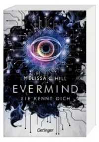 Evermind. Sie kennt dich （2025. 448 S. 210 mm）