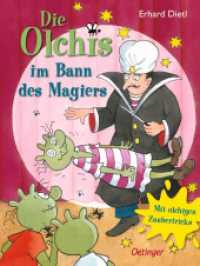 Die Olchis im Bann des Magiers : Mit olchigen Zaubertricks (Die Olchis) （2024. 176 S. 210 mm）