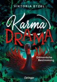 Karma Drama 2. Dämonische Bestimmung (Karma Drama 2) （2025. 336 S. 216 mm）