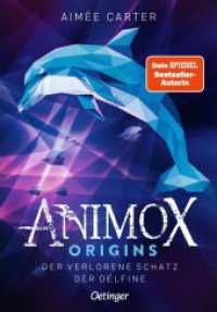 Animox Origins 1. Der verlorene Schatz der Delfine (Animox Origins 1) （2025. 256 S. 210 mm）