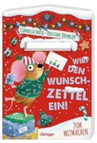 Wirf den Wunschzettel ein! : Zum Mitmachen. Bilderbuch. (Ab geht die Post) （2025. 16 S. 16 farbige Abbildungen. 201 mm）