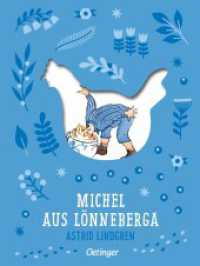 Michel aus Lönneberga 1. Michel in der Suppenschüssel (Michel aus Lönneberga 1) （2025. 128 S. 210 mm）