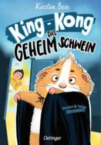 King-Kong, das Geheimschwein (King-Kong) （2025. 64 S. 32 Illustrationen. 217 mm）