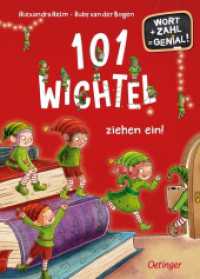 101 Wichtel ziehen ein! : Wort + Zahl = genial! Level 1 (Wimmeliges Wissen über fabelhafte Wesen) （2025. 64 S. 30 Illustrationen. 210 mm）