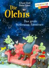 Die Olchis. Das große Weltraum-Abenteuer : Lesestarter. 2. Lesestufe (Die Olchis) （2025. 64 S. 59 Illustrationen. 217 mm）